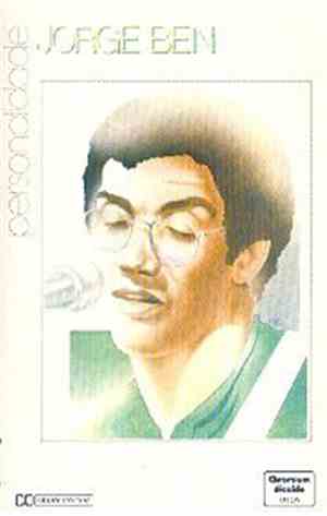 Jorge Ben - Personalidade