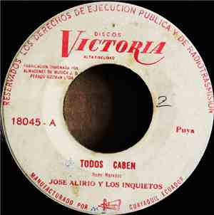 Jose Alirio Y Los Inquietos - Todos Caben