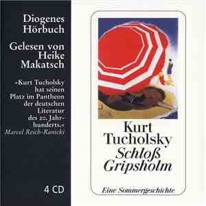 Kurt Tucholsky - Schloß Gripsholm (Eine Sommergeschichte)