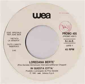 Loredana Berte' / Grazia Di Michele, Randy Crawford - In Questa Città / Se Io Fossi Un Uomo