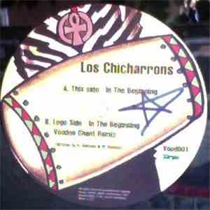 Los Chicharrons - In The Beginning