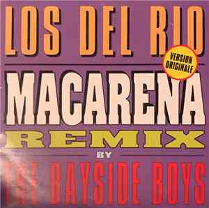 Los Del Rio - Macarena Remix by The Bayside Boys