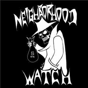 Neighborhood Watch  - Neighborhood Watch