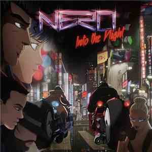 Nero  - Into The Night