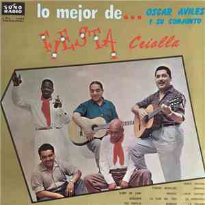 Oscar Avilés Y Su Conjunto Fiesta Criolla - Lo Mejor De...