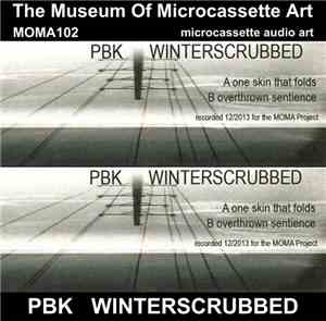 PBK - Winterscrubbed
