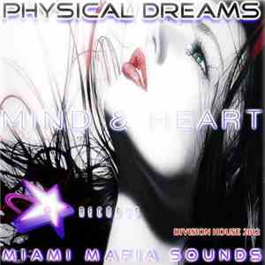 Physical Dreams - Mind & Heart