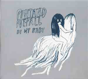 Pintandwefall - Be My Baby