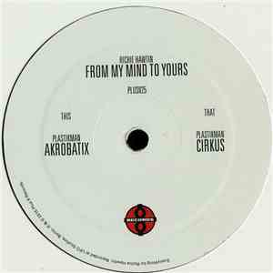 Richie Hawtin - From My Mind To Yours