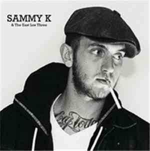 Sammy K & The East Los Three - Sammy K & The East Los Three