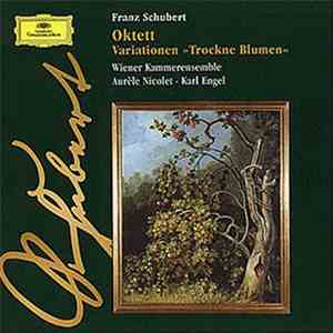 Schubert / Wiener Kammerensemble, Aurèle Nicolet, Karl Engel - Oktett F-dur D 803 - D 802