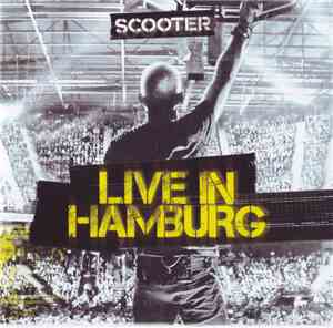 Scooter - Live In Hamburg