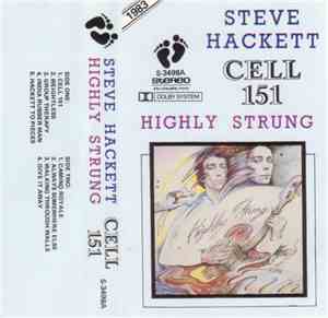 Steve Hackett - Cell 151 / Highly Strung