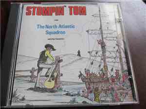 Stompin' Tom - Stompin' Tom Sings The North Atlantic Squadron And Other Favourites