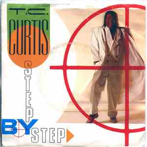 T.C. Curtis - Step By Step