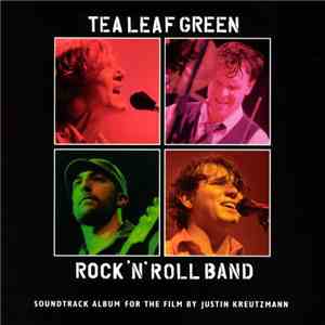 Tea Leaf Green - Rock 'N' Roll Band