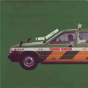 Teenage Fanclub - I Need Direction