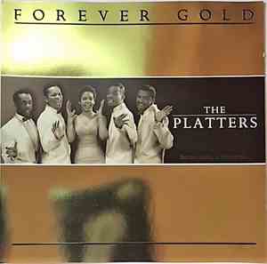 The Platters - Forever Gold - The Platters
