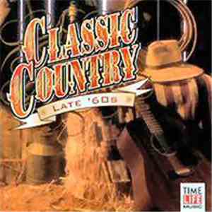 Various - Classic Country Late '60s