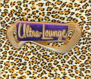 Various - Welcome To The Ultra-Lounge