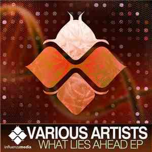 Various - What Lies Ahead EP