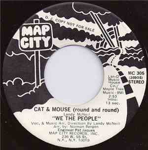 We The People  - Cat & Mouse (Round And Round)