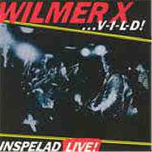 Wilmer X - V-I-L-D