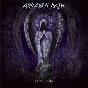 Arrayan Path - IV : Stigmata