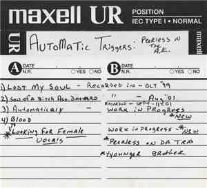 Automatic Triggers - Peerless N The A.K. Demo Tape