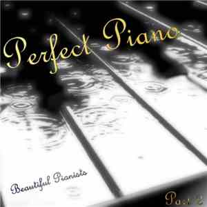 Beautiful Pianists - Perfect Piano The 200 Best Piano Classics Part 2