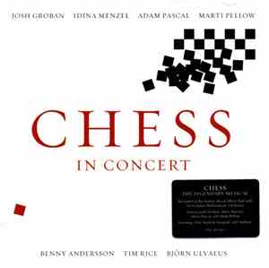 Benny Andersson, Tim Rice, Björn Ulvaeus - Chess In Concert