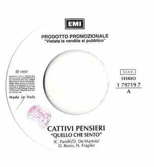 Cattivi Pensieri / Kym Mazelle - Quello Che Sento / Young Hearts Run Free