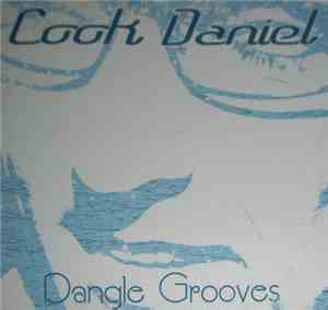 Cook Daniel - Dangle Grooves