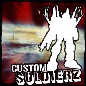 Custom Soldierz - One Minute