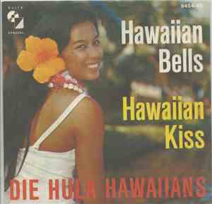 Die Hula Hawaiians - Hawaiian Bells
