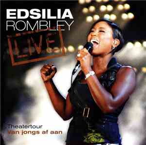 Edsilia Rombley - Live (Theatertour Van Jongs Af Aan)