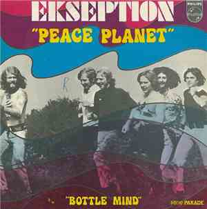 Ekseption - Peace Planet / Bottle Mind