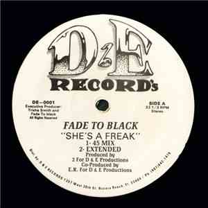 Fade To Black  - She's A Freak