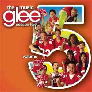 Glee Cast - Glee: The Music, Volume 5