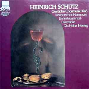 Heinrich Schütz - Geistliche Chormusik 1648