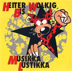 Heiter Bis Wolkig - Musikka Lustikka
