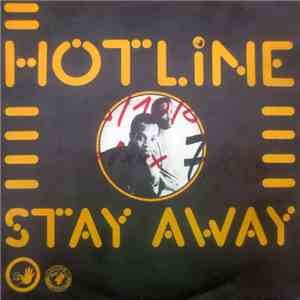 Hotline - Stay Away