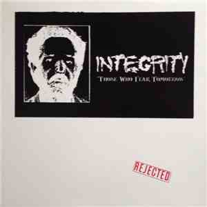 Integrity  - Those Who Fear Tomorrow
