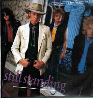 Jason & The Scorchers - Still Standing