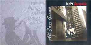 Javier Garayalde, All Jazz Group - All Jazz Group