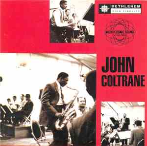 John Coltrane - The Bethlehem Years