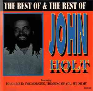 John Holt - The Best Of & The Rest Of John Holt