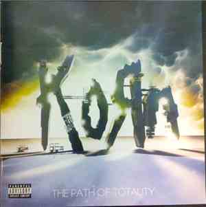 Korn - The Path Of Totality