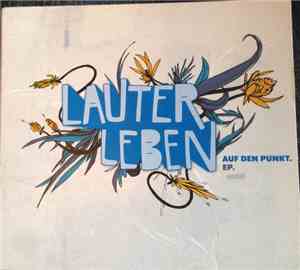 Lauter Leben - Auf Den Punkt