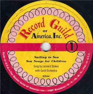 Leonard Stokes With Guild Orchestra - Sailing To Sea (Sea Songs For Children)